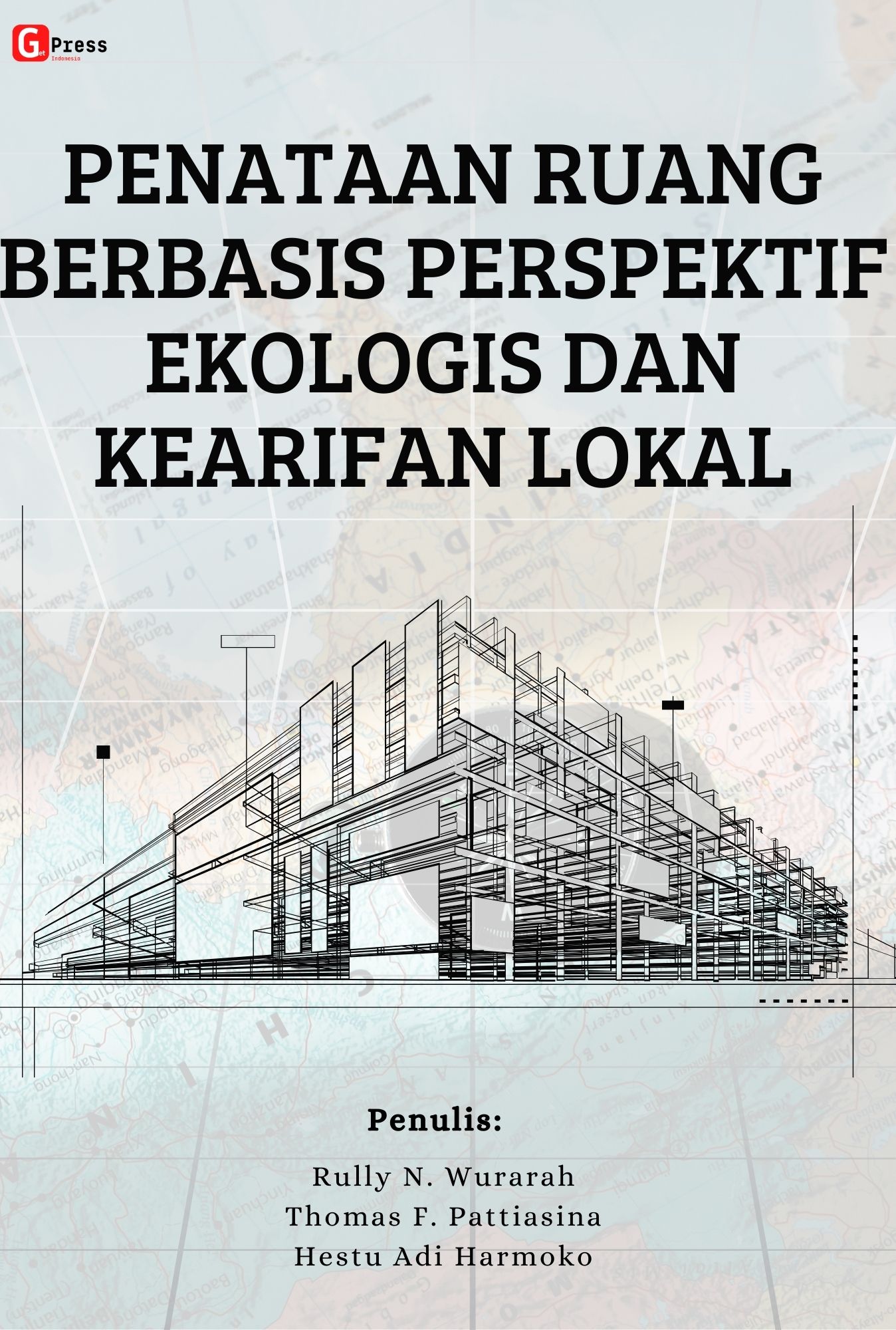 Penataan Ruang Berbasis Perspektif Ekologis Dan Kearifan Lokal